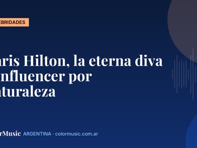 Paris Hilton, la eterna diva e influencer por naturaleza