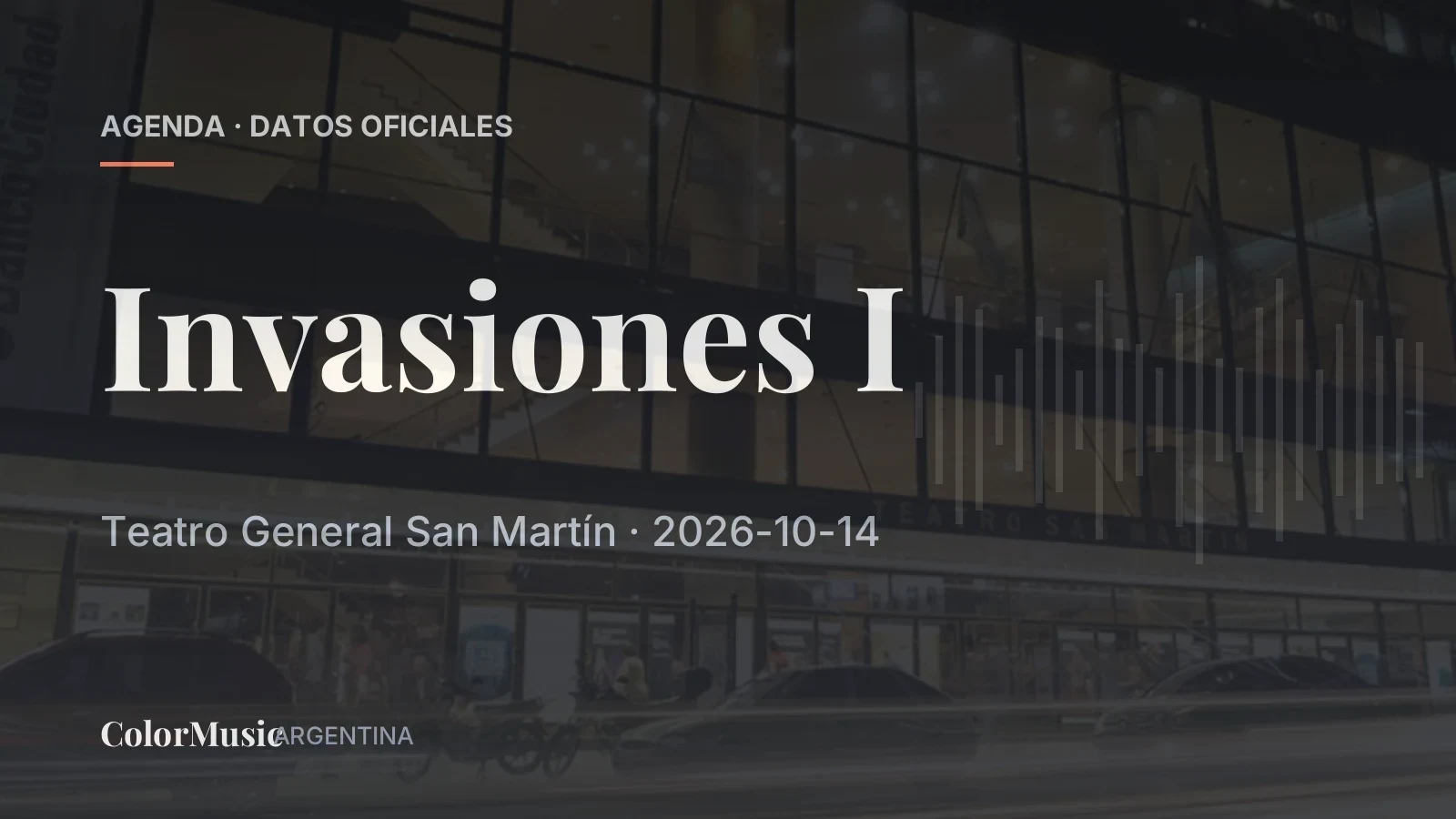 Invasiones I — Teatro General San Martín