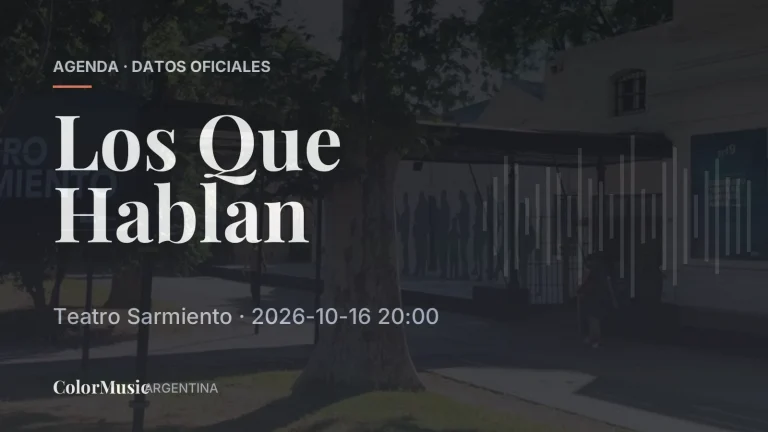 Los Que Hablan — Teatro Sarmiento