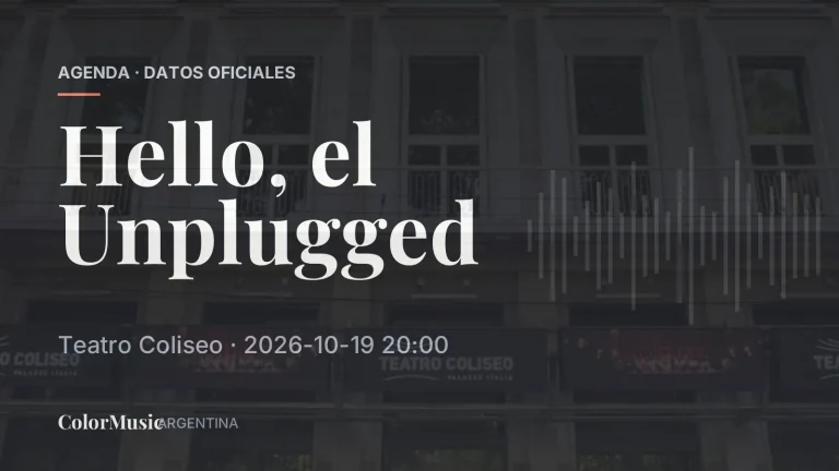 Hello, el Unplugged — Teatro Coliseo