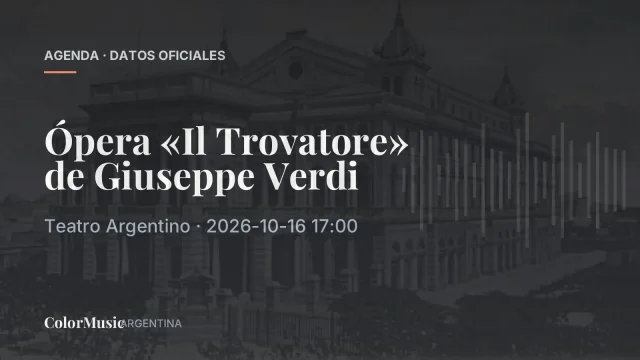 Ópera «Il Trovatore» de Giuseppe Verdi — Teatro Argentino