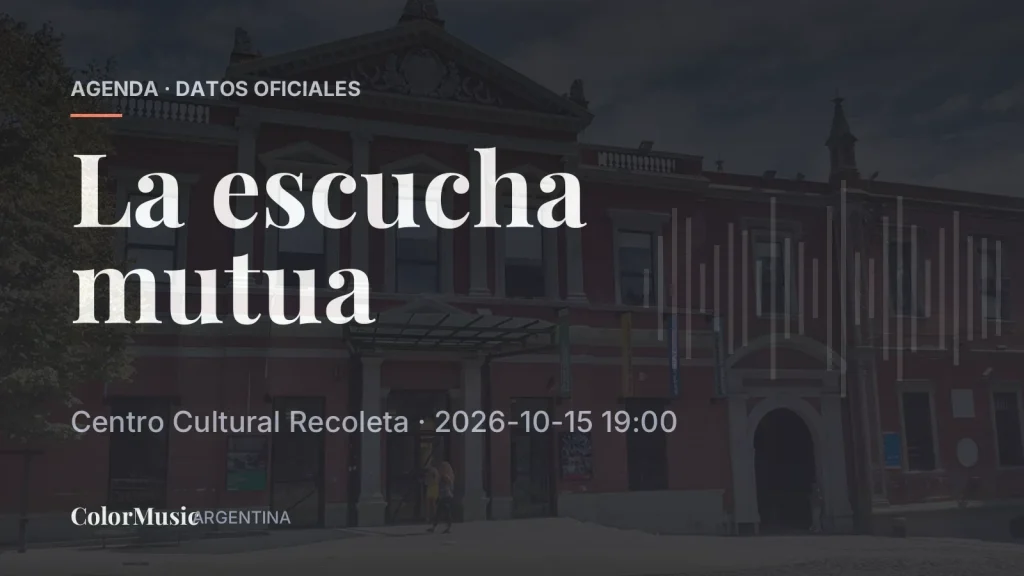 La escucha mutua — Centro Cultural Recoleta