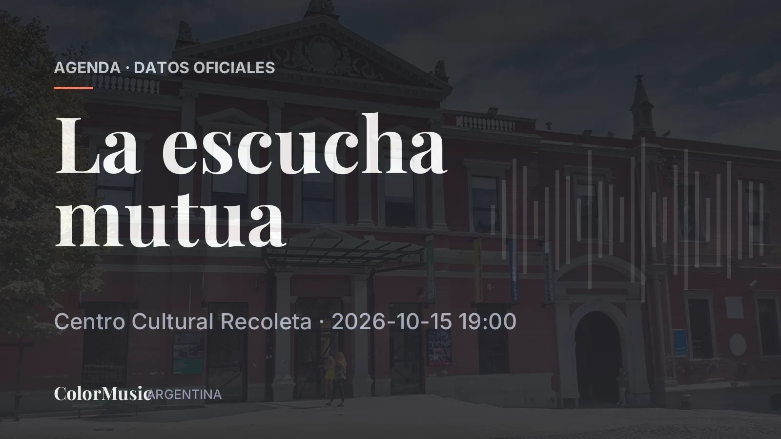 La escucha mutua — Centro Cultural Recoleta