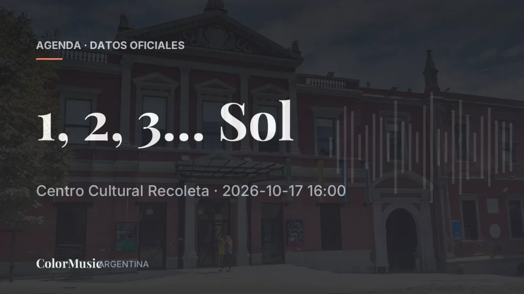1, 2, 3… Sol — Centro Cultural Recoleta