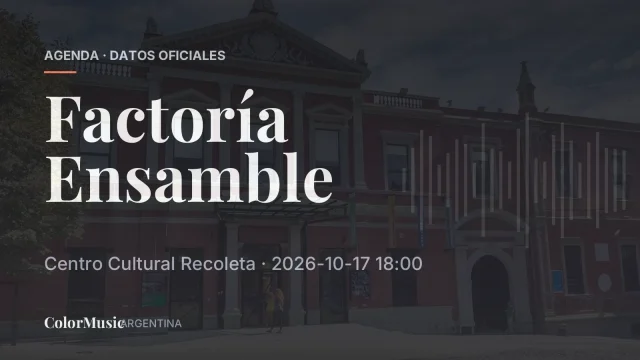 Factoría Ensamble — Centro Cultural Recoleta