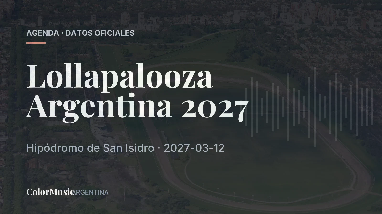 Lollapalooza Argentina 2027 — Hipódromo de San Isidro