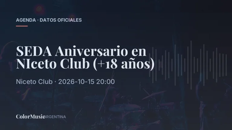 SEDA Aniversario en NIceto Club (+18 años)