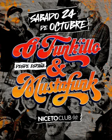 Mustafunk + O´funk´illo (España) — Niceto Club (24 de octubre)