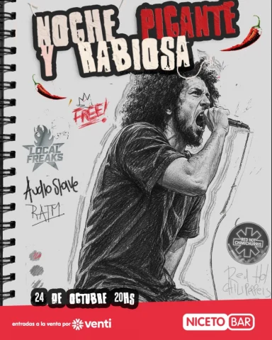 “NOCHE PICANTE Y RABIOSA” LOCAL FREAKS (tributo a Audioslave y Rage against the machine) + RED HOT CHIMICHURRIS (tributo a…
