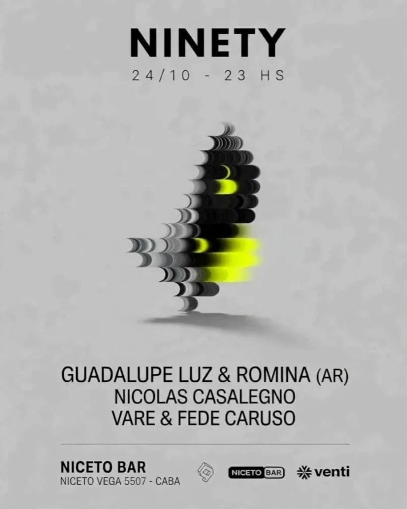 Material del evento: NINETY 24 OCT en Niceto Bar