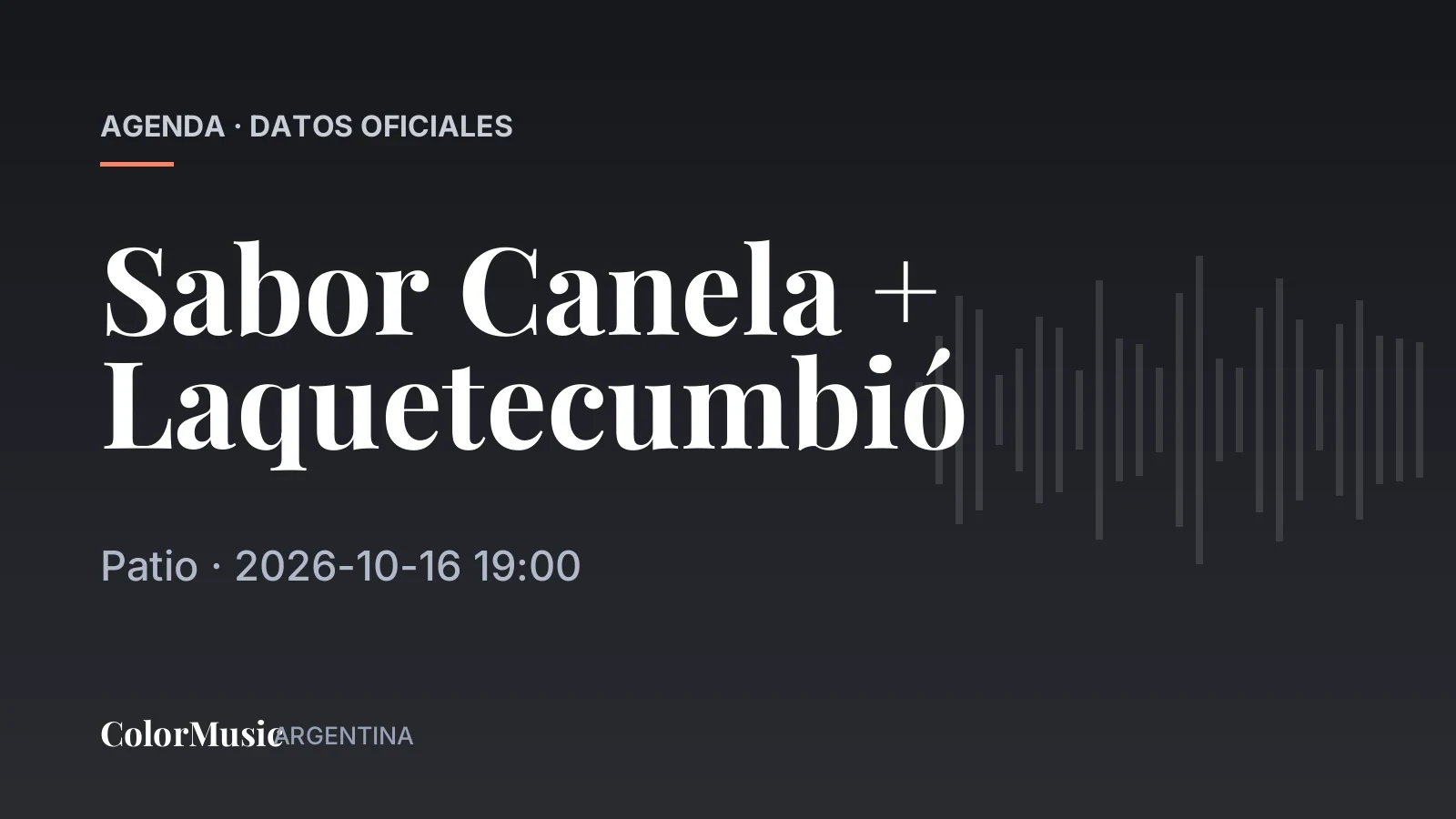 Sabor Canela + Laquetecumbió — Patio