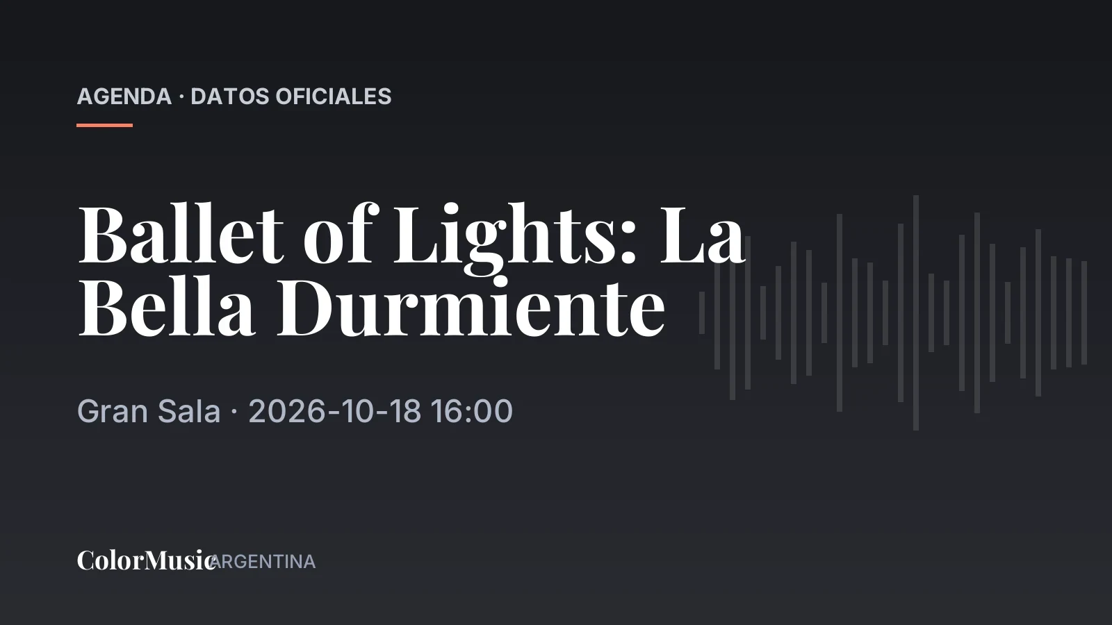 Ballet of Lights: La Bella Durmiente — Gran Sala