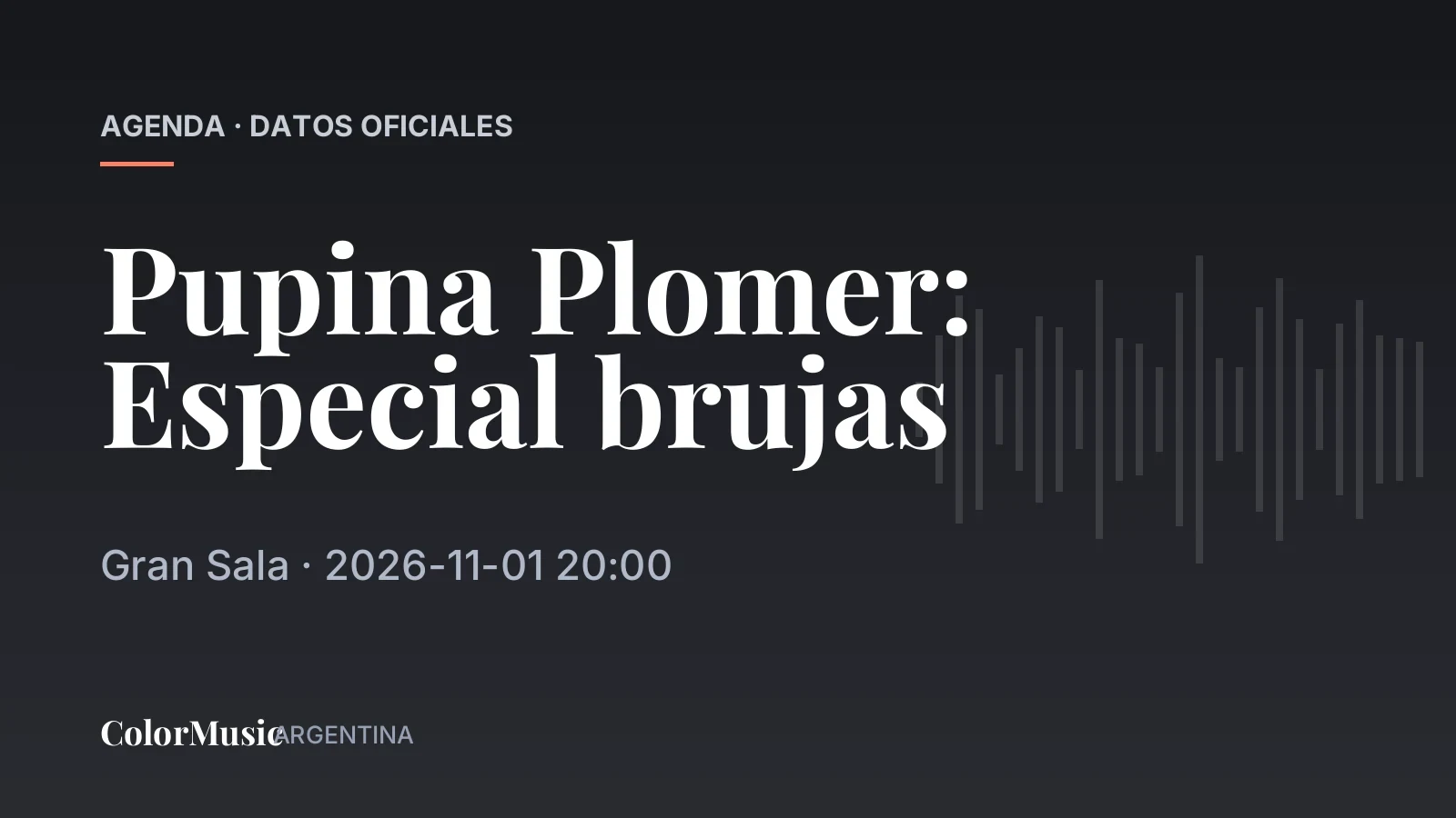 Pupina Plomer: Especial brujas — Gran Sala