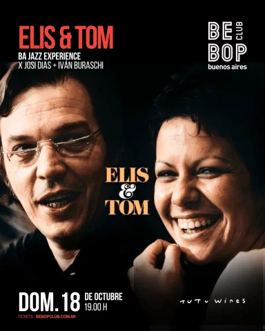 Elis & Tom | BA Jazz Experience | x Josi Dias + Iván Buraschi 4tet — Bebop Club