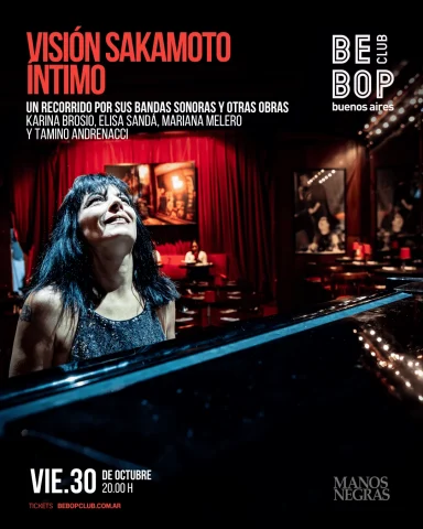 Visión Sakamoto Íntimo | Un recorrido por sus bandas sonoras y otras obras | Karina Brosio, Elisa Sandá, Mariana Melero y…