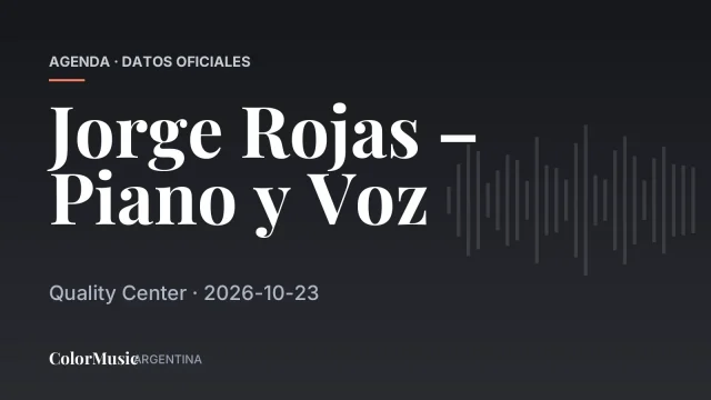 Jorge Rojas – Piano y Voz — Quality Center