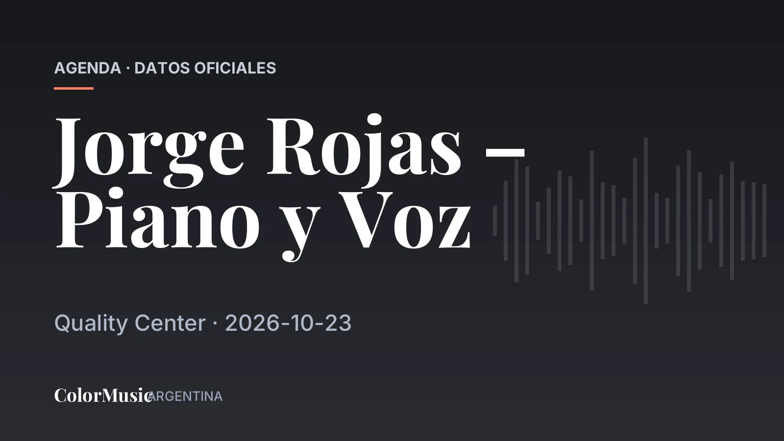 Jorge Rojas – Piano y Voz — Quality Center