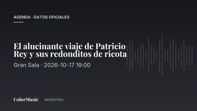 El alucinante viaje de Patricio Rey y sus redonditos de ricota — Gran Sala