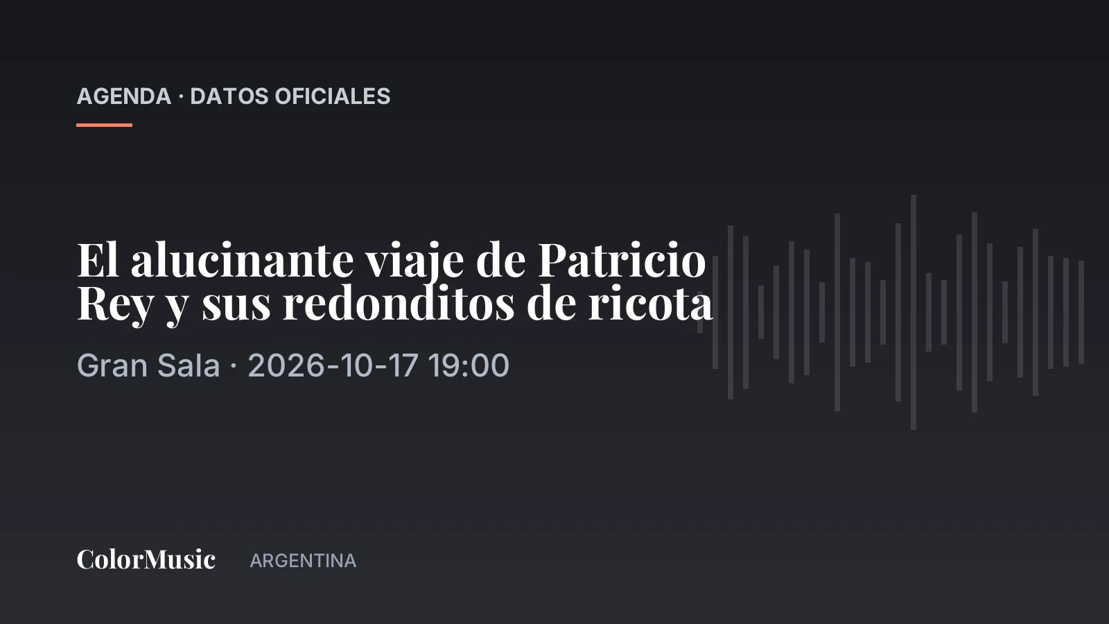 El alucinante viaje de Patricio Rey y sus redonditos de ricota — Gran Sala