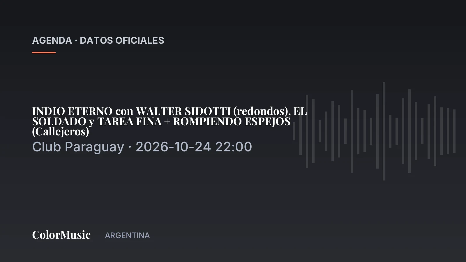INDIO ETERNO con WALTER SIDOTTI (redondos), EL SOLDADO y TAREA FINA + ROMPIENDO ESPEJOS (Callejeros) — Club Paraguay