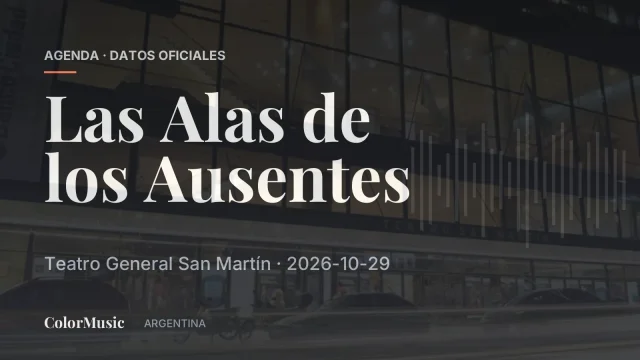 Las Alas de los Ausentes — Teatro General San Martín