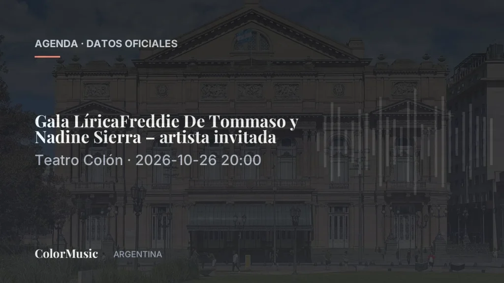Gala LíricaFreddie De Tommaso y Nadine Sierra – artista invitada — Teatro Colón