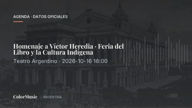 Homenaje a Víctor Heredia · Feria del Libro y la Cultura Indígena — Teatro Argentino