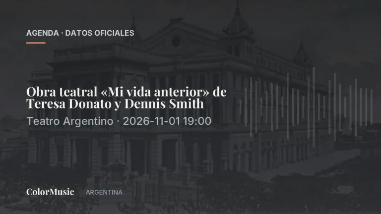 Obra teatral «Mi vida anterior» de Teresa Donato y Dennis Smith — Teatro Argentino