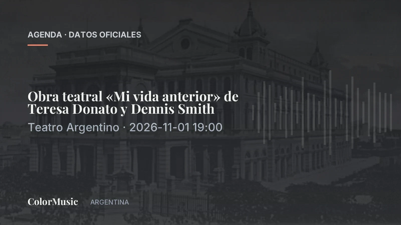 Obra teatral «Mi vida anterior» de Teresa Donato y Dennis Smith — Teatro Argentino