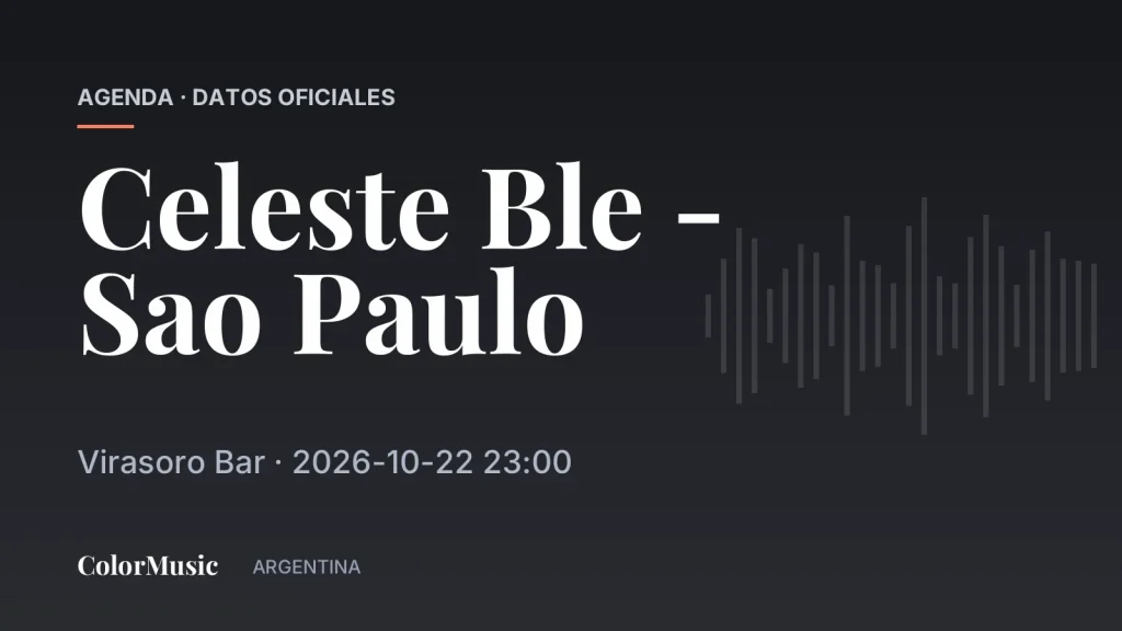 Celeste Ble – Sao Paulo — Virasoro Bar
