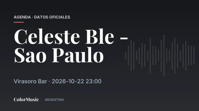Celeste Ble – Sao Paulo — Virasoro Bar