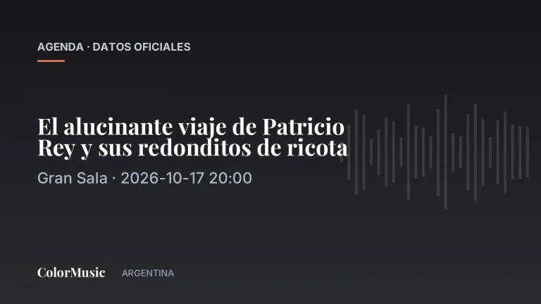 El alucinante viaje de Patricio Rey y sus redonditos de ricota — Gran Sala (17 de octubre)
