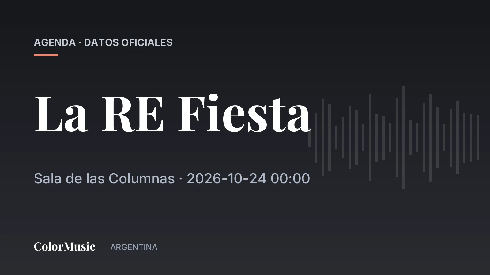 La RE Fiesta — Sala de las Columnas (24 de octubre)