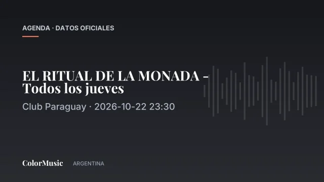 EL RITUAL DE LA MONADA – Todos los jueves — Club Paraguay (22 de octubre)