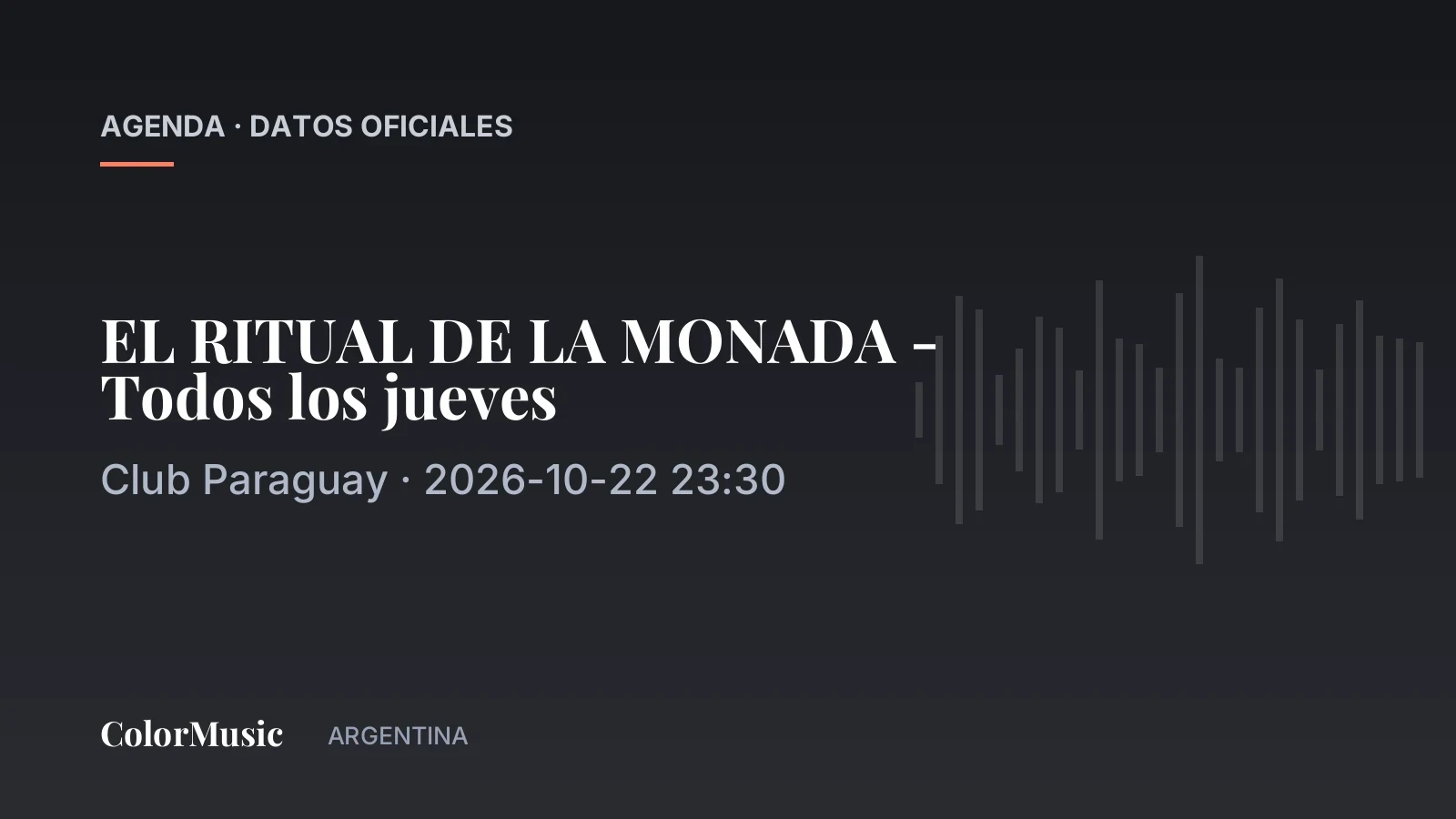 EL RITUAL DE LA MONADA – Todos los jueves — Club Paraguay (22 de octubre)