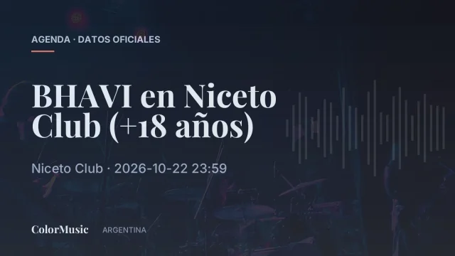 BHAVI en Niceto Club (+18 años)