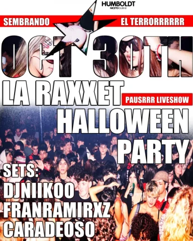 La Raxxet 30 OCT en Humboldt | Niceto Club (+18 años)