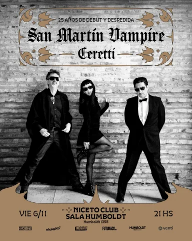 San Martin Vampire + Ceretti — Humboldt | Niceto Club