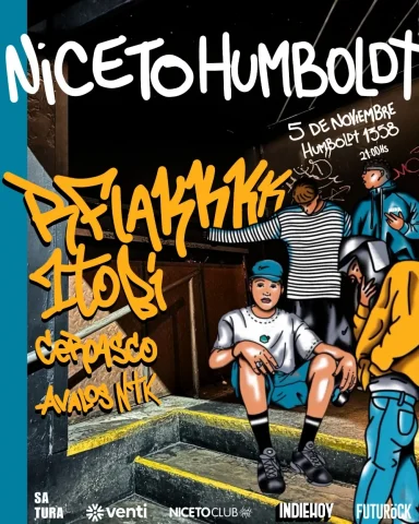 SATURA: RFlakkkk + 1Tobi + ceroasco + Avalos Ntk — Humboldt | Niceto Club