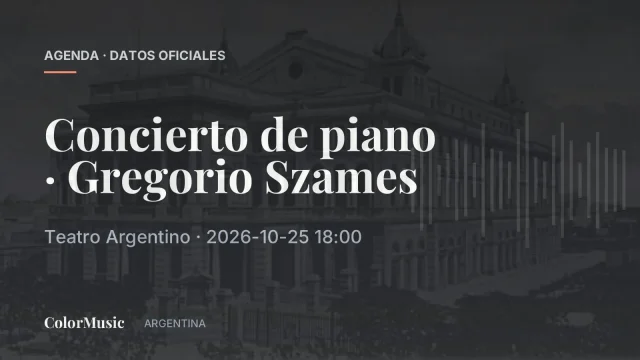 Concierto de piano · Gregorio Szames — Teatro Argentino