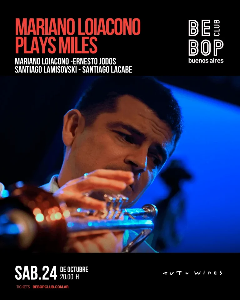 Mariano Loiacono plays Miles | Mariano Loiacono -Ernesto Jodos – Santiago Lamisovski – Santiago Lacabe — Bebop Club