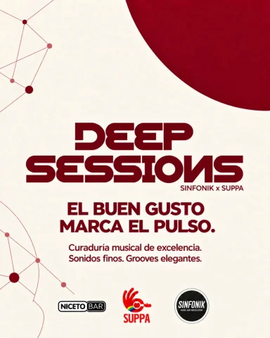 Deep sessions – Sinfonik W/ Suppa en Niceto Bar