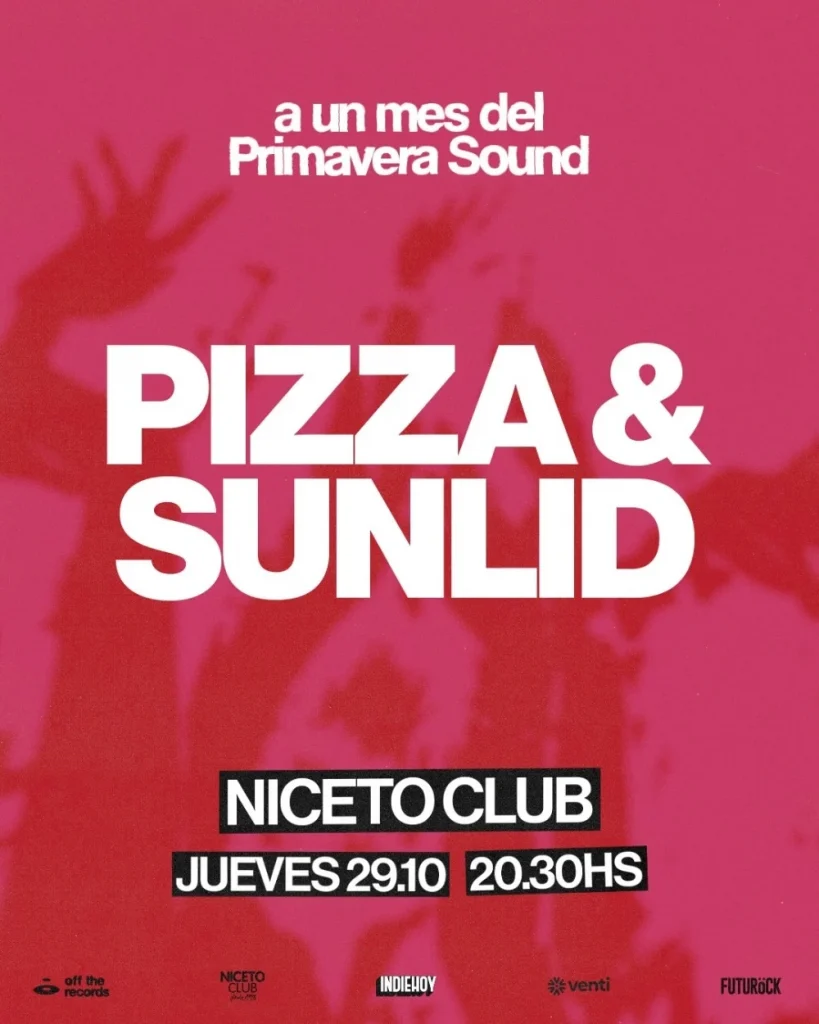 Material del evento: Sunlid y Pizza en Niceto Club (+18 años)