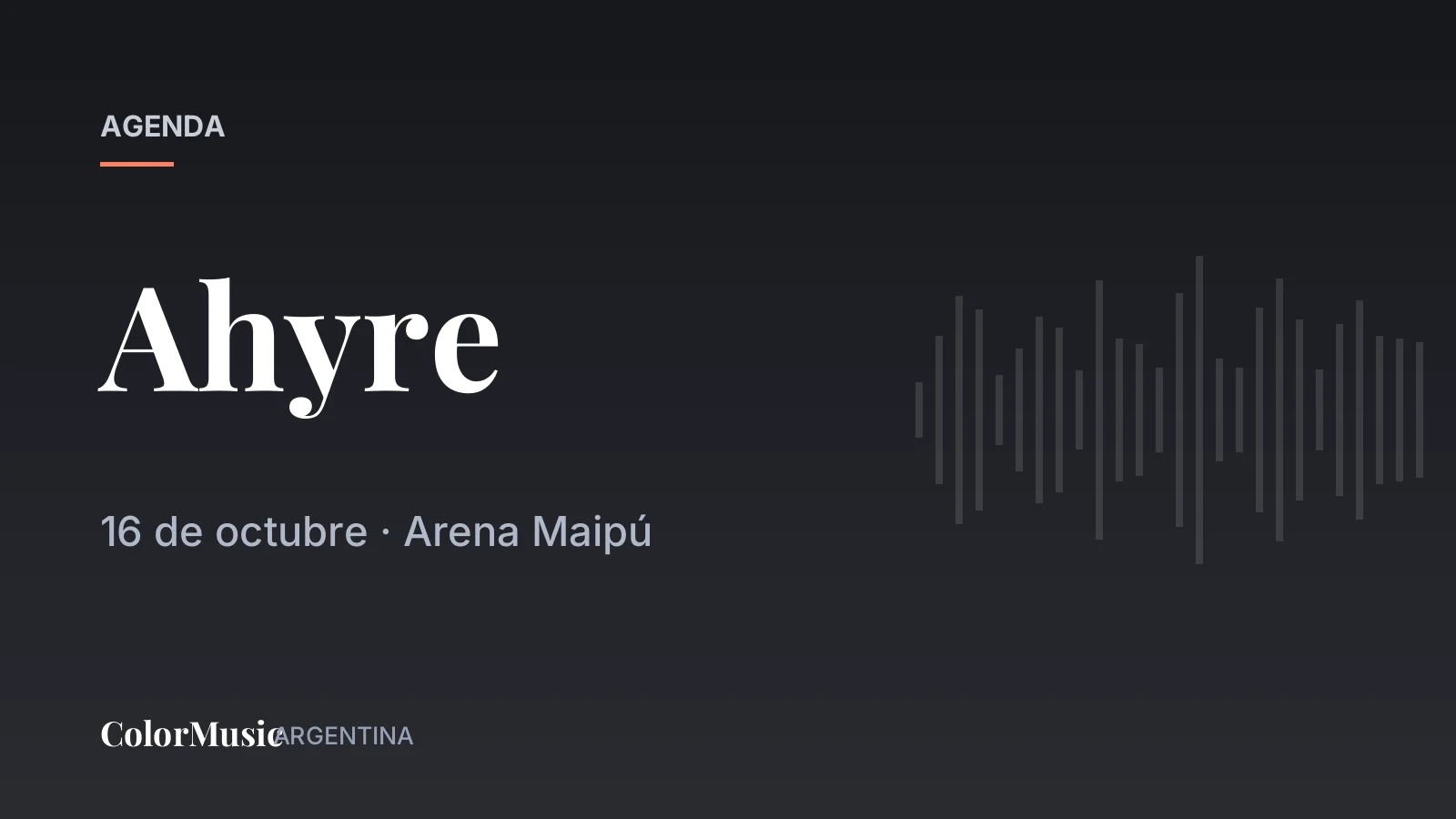 Ahyre — Arena Maipú