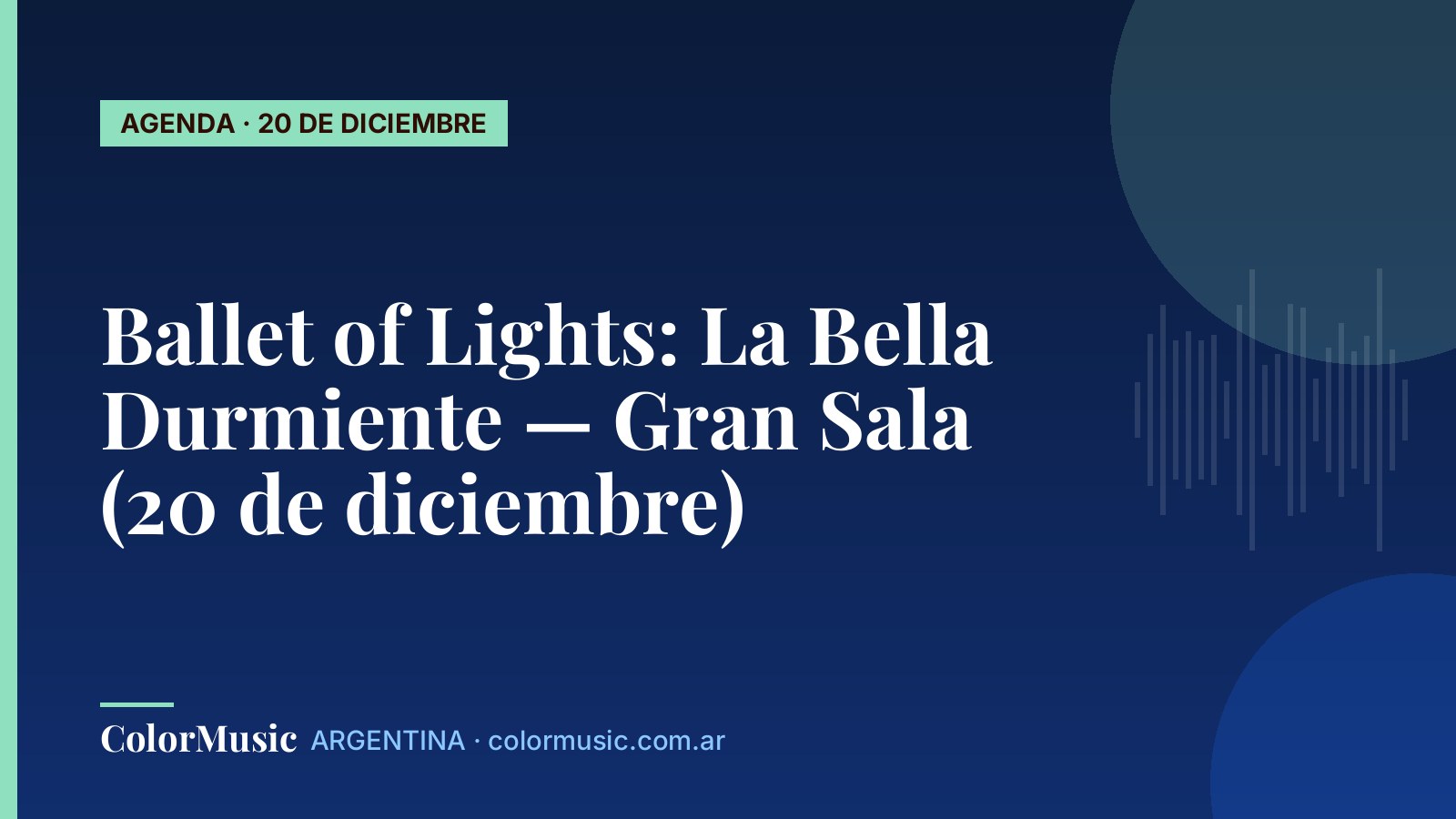 Ballet of Lights: La Bella Durmiente — Gran Sala (20 de diciembre)