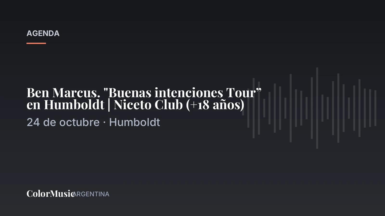 Ben Marcus. «Buenas intenciones Tour” en Humboldt | Niceto Club (+18 años)