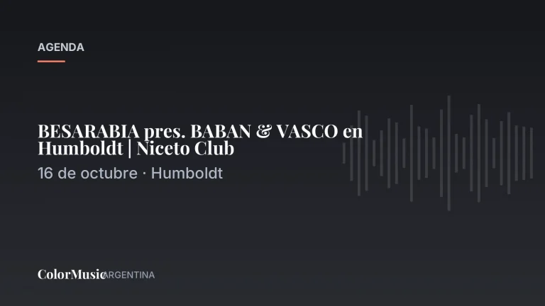 BESARABIA pres. BABAN & VASCO en Humboldt | Niceto Club · ColorMusic Argentina