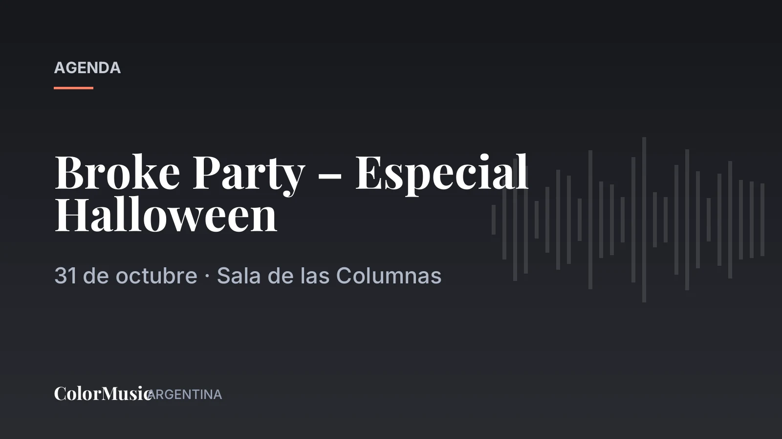Broke Party – Especial Halloween — Sala de las Columnas
