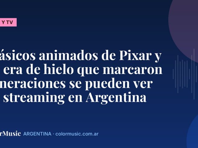 Clásicos animados de Pixar y La era de hielo que marcaron generaciones se pueden ver en streaming en Argentina