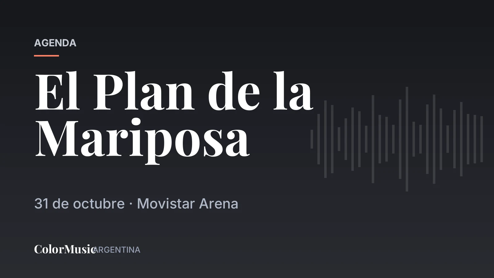 El Plan de la Mariposa — Movistar Arena